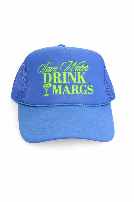 Save Water, Drink Margs Trucker Hat – Blue